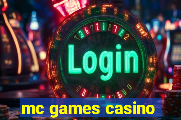 mc games casino